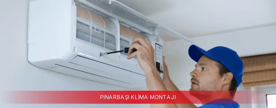 Pınarbaşı İlçemi Kumtel Klima Montajı
